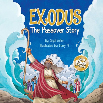 Exsodus, The Passover Story