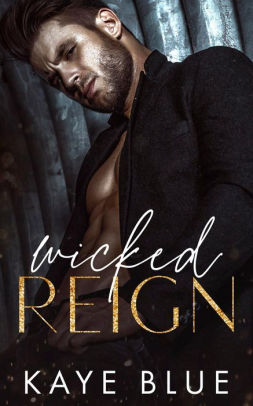 Wicked Reign