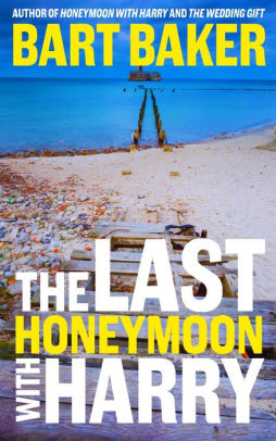 The Last Honeymoon With Harry
