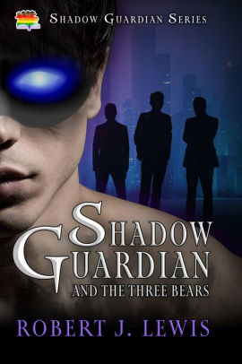 Shadow Guardian and the Three Bears