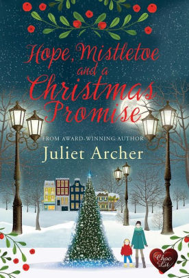 Hope, Mistletoe and a Christmas Promise