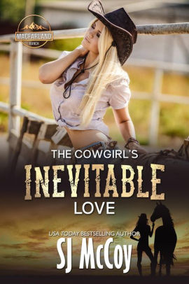The Cowgirl's Inevitable Love
