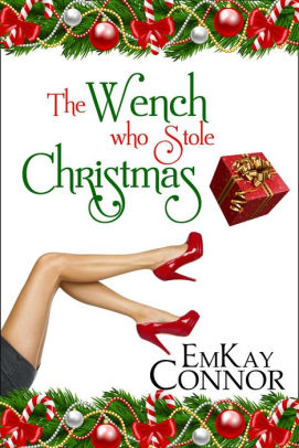The Wench Who Stole Christmas