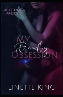 My Deadly Obsession