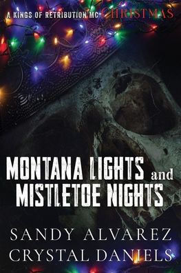 Montana Lights and Mistletoe Nights