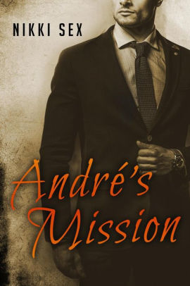 Andre's Mission