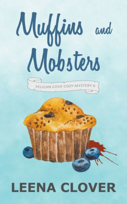 Muffins and Mobsters