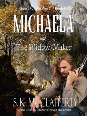 Michaela and the Widow-maker