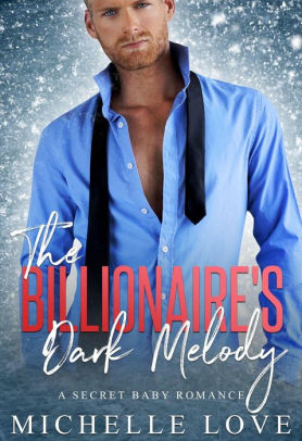 The Billionaire's Dark Melody