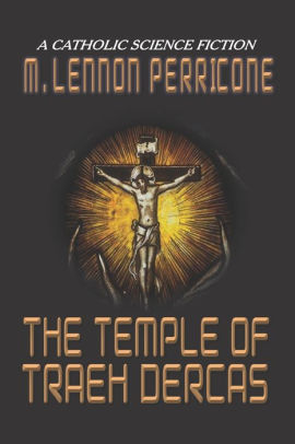 The TEMPLE OF TRAEH DERCAS
