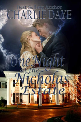 One Night at the Nicholas Estate
