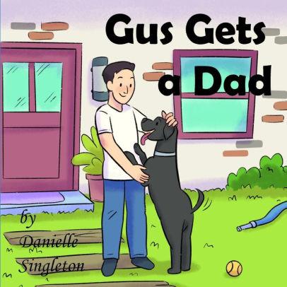 Gus Gets a Dad