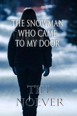 The Snowman Who Came to My Door