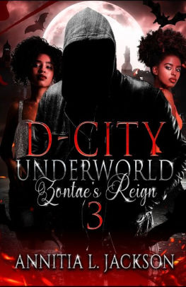 D-City Underworld: Zontae's Reign 3