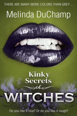 Kinky Secrets of Witches
