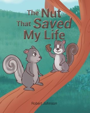 The Nut That Saved My Life