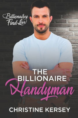 The Billionaire Handyman