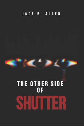The Other Side of Shutter