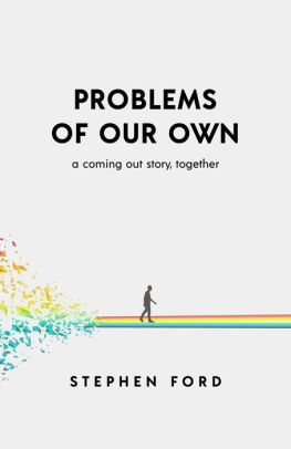 Problems of Our Own