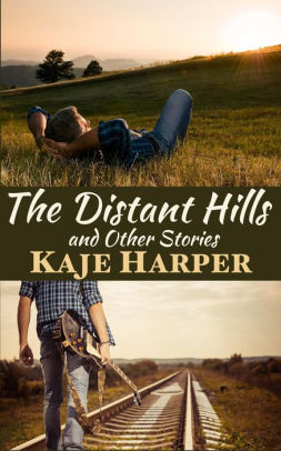 The Distant Hills and Other Stories