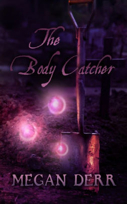 The Body Catcher