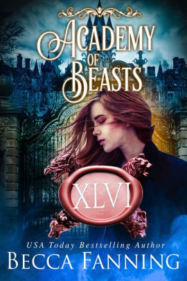 Academy Of Beasts XLVI