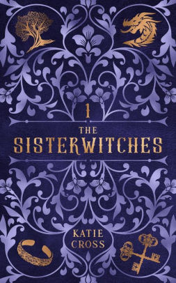 The Sisterwitches: Book 1