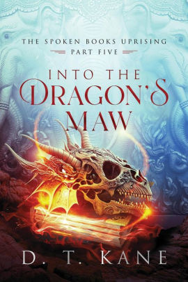 Into the Dragon's Maw