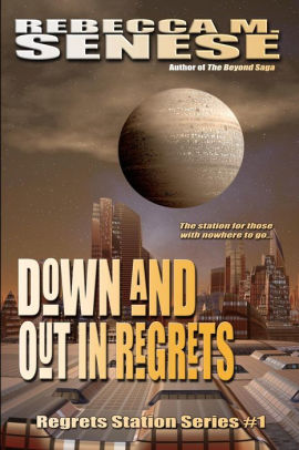 Down and Out in Regrets