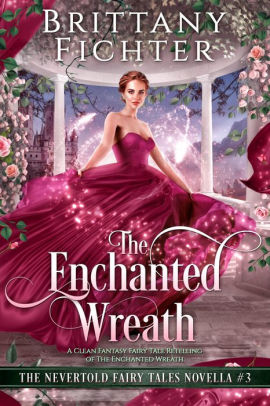 The Enchanted Wreath