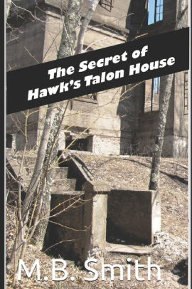 The Secret of Hawk's Talon House