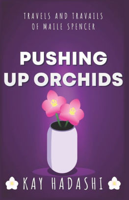 Pushing Up Orchids