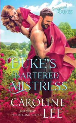 The Duke’s Bartered Mistress