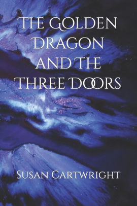 The Golden Dragon and The Three Doors
