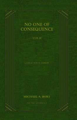 No One of Consequence Vol. II