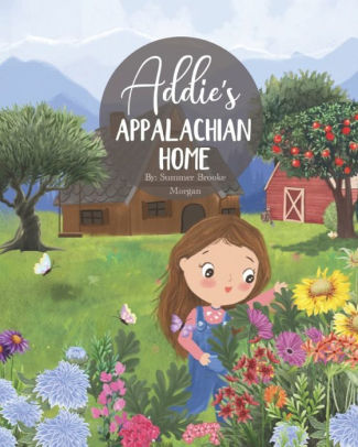 Addie's Appalachian Home Summer