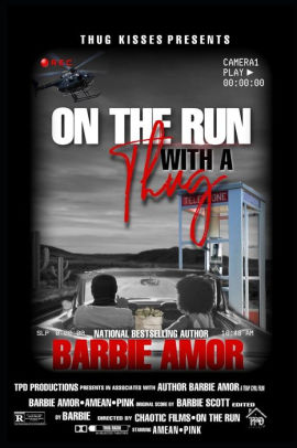 ON THE RUN WITH A THUG: Thug Kisses Between My Thighs