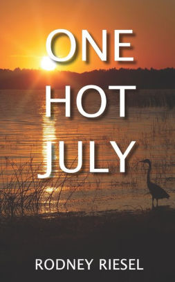 One Hot July