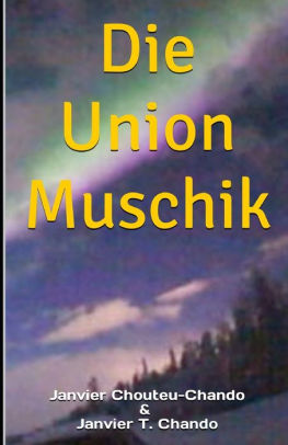 Die Union Muschik