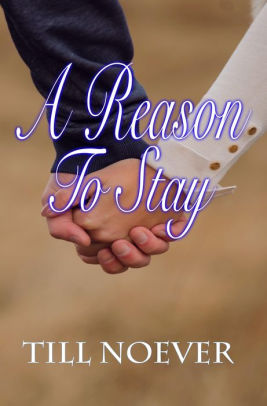 A Reason to Stay