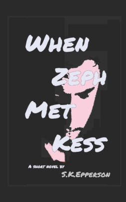 When Zeph Met Kess