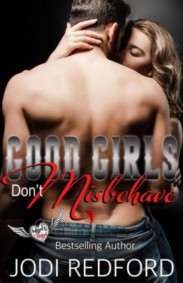 Good Girls Don't Misbehave