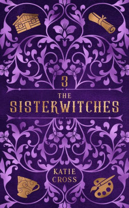 The Sisterwitches Book 3