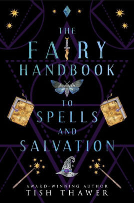 The Fairy Handbook to Spells and Salvation