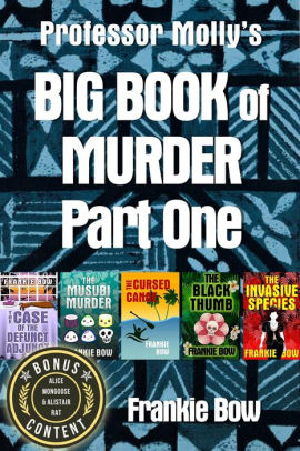 Professor Molly's Big Book of Murder Part One