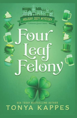 Four Leaf Felony