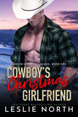 Cowboy's Christmas Girlfriend