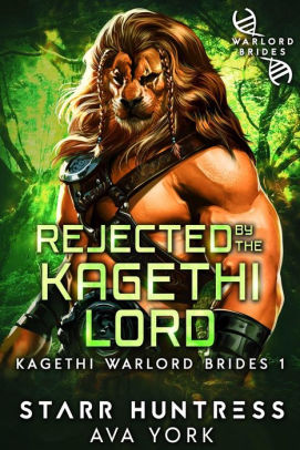 Rejected by the Kagethi Lord