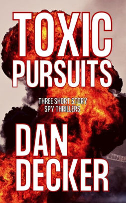 Toxic Pursuits