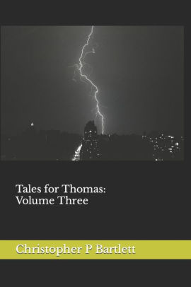 Tales for Thomas: Volume Three
